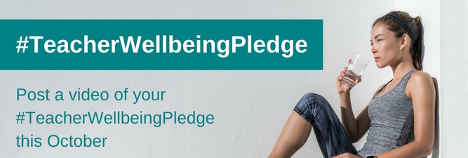 #TeacherWellbeingPledge competition