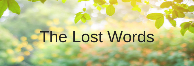 The Lost Words - Getting Back to Nature