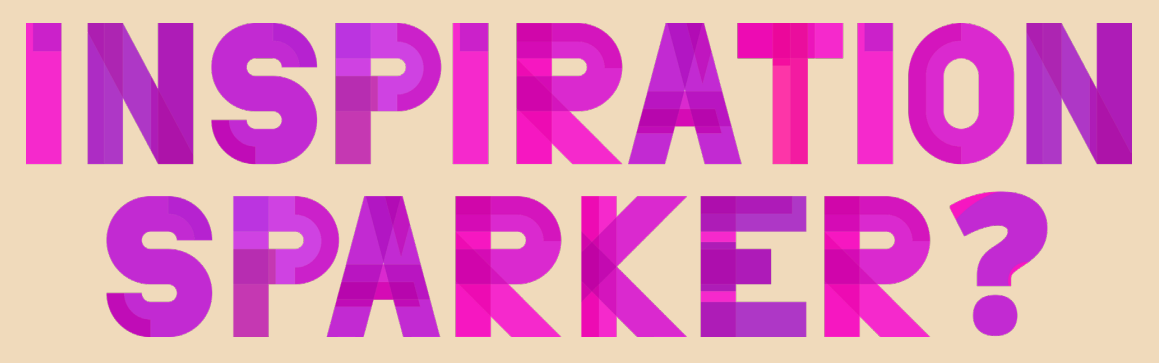 Inspiration Sparkers Has Launched!
