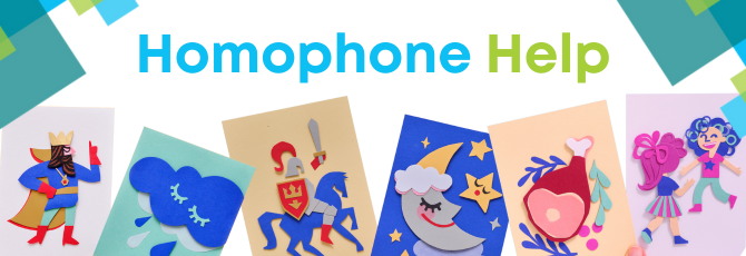 7 Ways to Support Children with Homophones