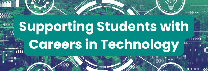 Zero to Hero: How to Support Students Who Want a Career in Technology