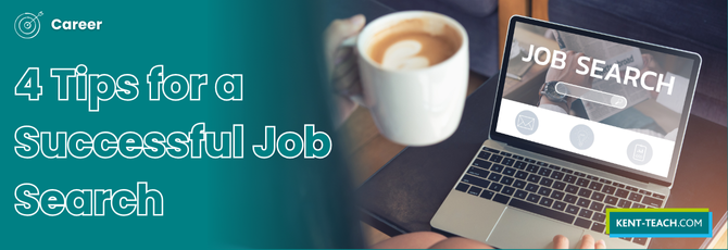 4 Tips for a Successful Job Search