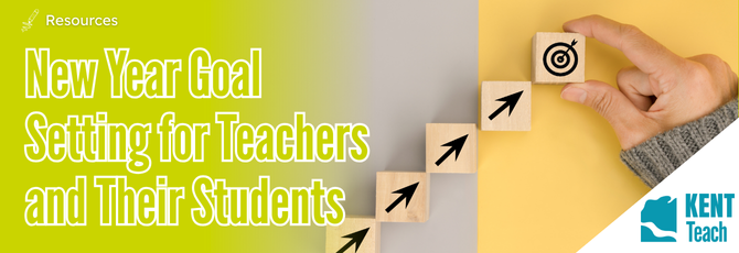 New Year Goal Setting for Teachers and Their Students
