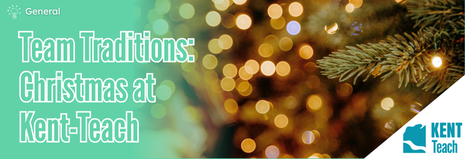 ✨ Team Traditions: Christmas at Kent-Teach ✨