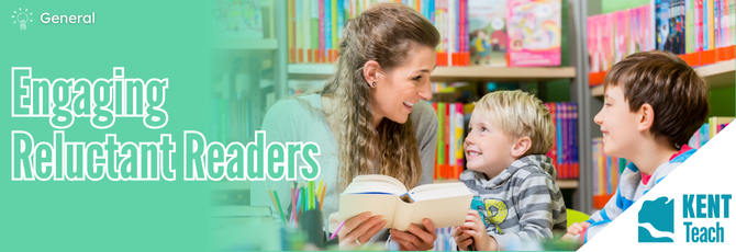 Ways to Engage Reluctant Readers in School: Strategies That Work (Part 1)