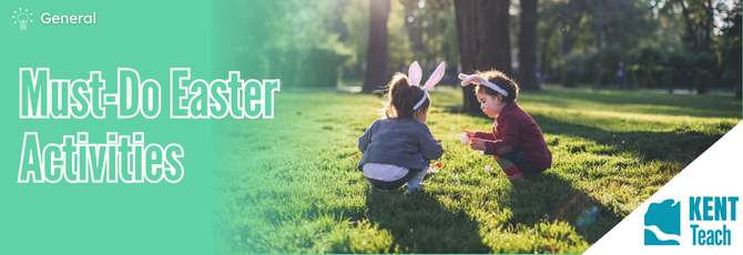 Kent’s Must-Do Easter Experiences